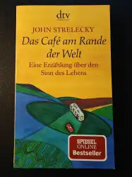 Das Café am Rande der Welt – John Strelecky (dtv)